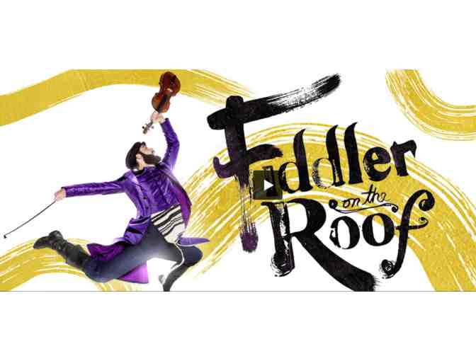 Pantages Theatre--Meet/Greet, Signed Playbill, 2 Tix 'Fiddler on the Roof' 4/27/19 7 p.m.