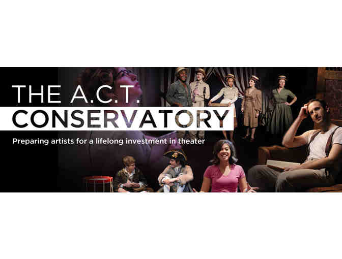 Two tickets to any American Conservatory Theater performance