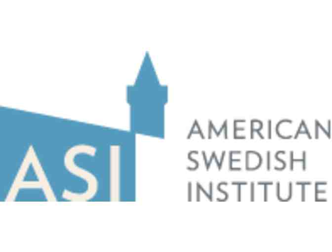 American Swedish Institute- 6 admission passes