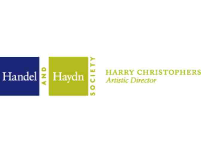 Handel and Haydn Society, 2 Seats to a Concert in 2015-2016