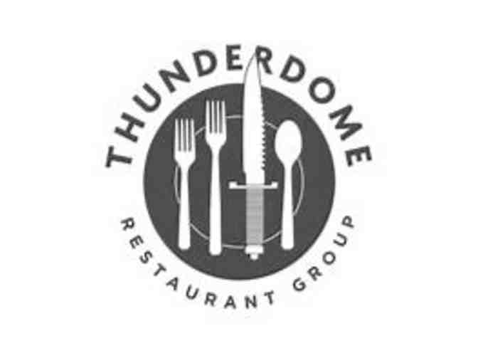 Gift Card to Thunderdome Restaurant Group