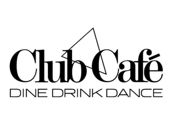 $75 Gift Certificate to Club Cafe - Photo 1