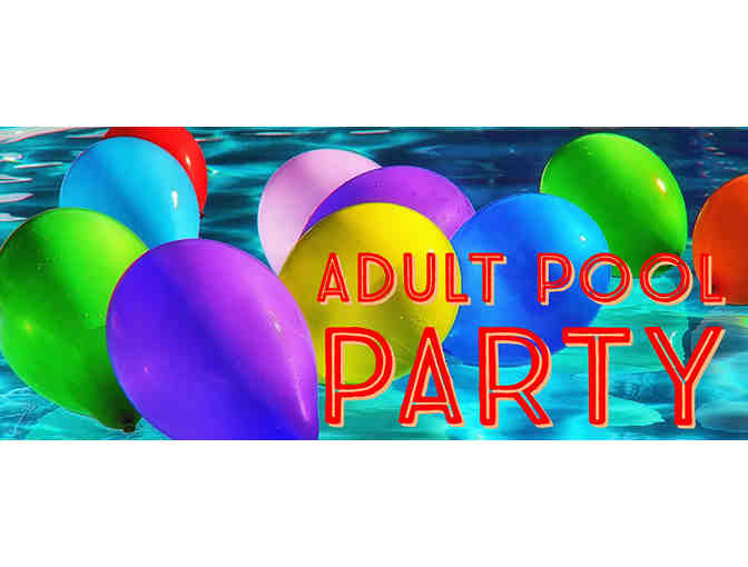 PARENT PARTY:  McGredy & Goforth  'ADULT ONLY POOL PARTY'