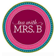 Tea With Mrs. B