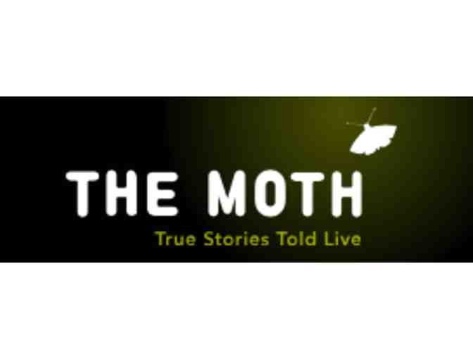The Moth Package: 2 tickets plus swag bag