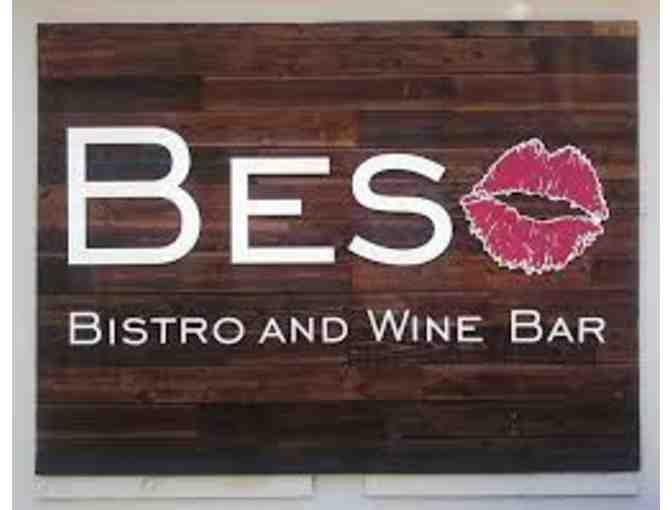 $100 Gift Certificate & a bottle of House Wine to Beso Bistro and Wine Bar