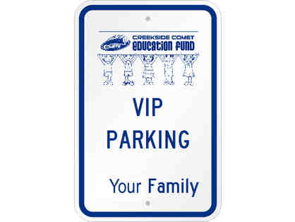 V.I.P. Reserved Parking Spot: Entire School Year 2015-2016 (online only)
