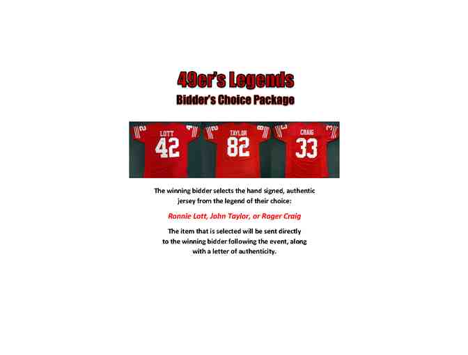 San Francisco 49ers Legends-Bidders Choice Package (PKG#1)