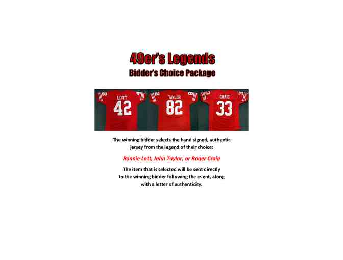 San Francisco 49ers Legends-Bidders Choice Package (PKG #3)