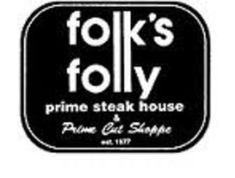 Folk's Folly -- Steak Lover's Delight