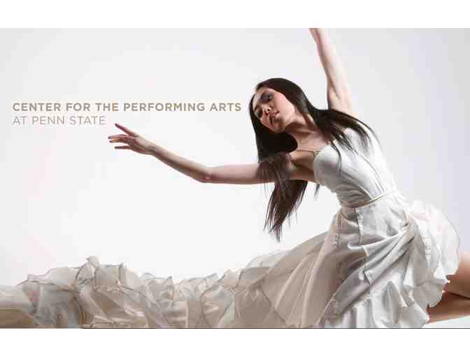 Two Tickets at Center for the Performing Arts, Penn State