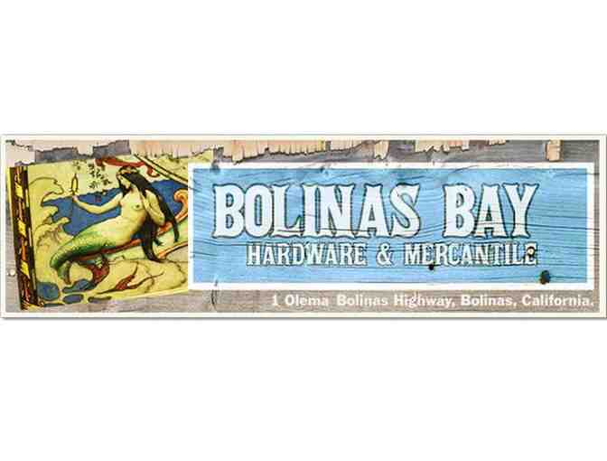 $50 at Bolinas Bay Hardware & Mercantile