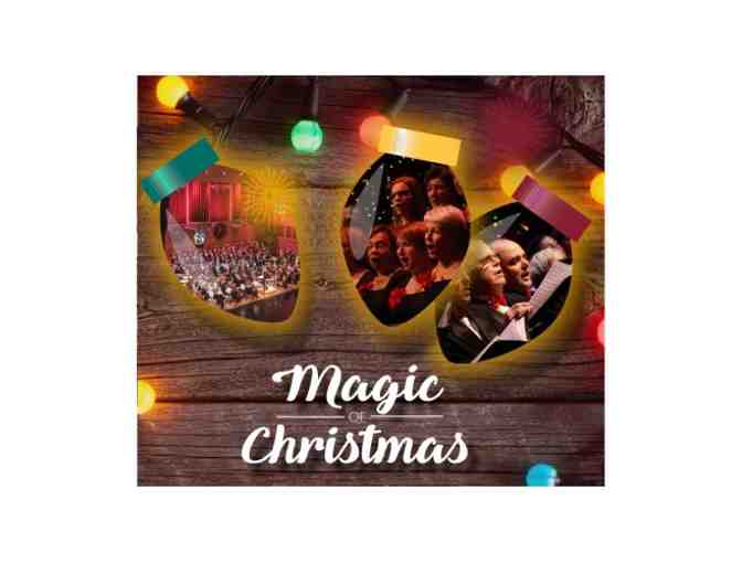 4 TICKETS TO THE MAGIC OF CHRISTMAS 2017