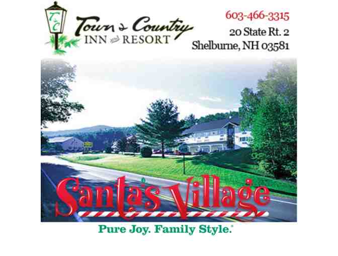 SANTA'S VILLAGE 2 PACK OF TICKETS W OVERNIGHT AT TOWN & COUNTRY INN & RESORT EXP 10-13-19