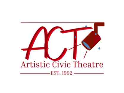 Artistic Civic Theatre - 2 tickets