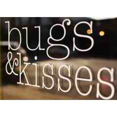 bugs and kisses