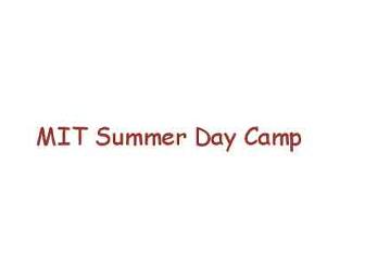 MIT Summer Day Camp: New Date Added