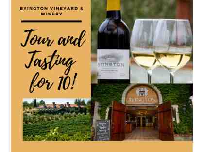 A Winery Tour & Tasting for 10 people at Byington Vineyard & Winery