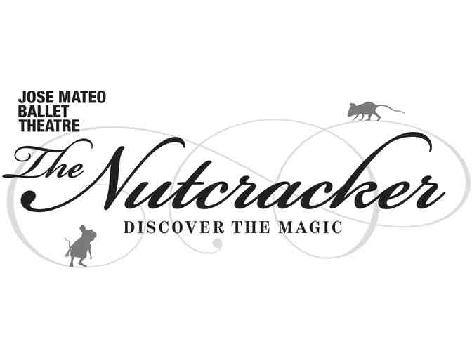 Jose Mateo Ballet Theatre - Four Tickets to the Nutcracker