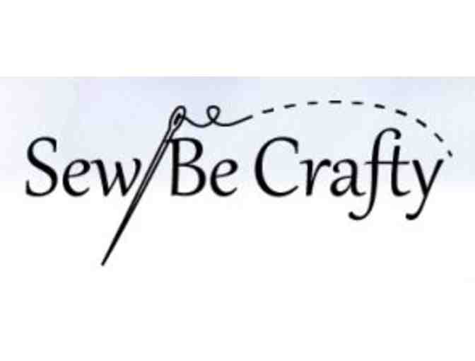 Sew Be Crafty - $50 Gift Certificate for Lessons, Camp, or a Birthday Party