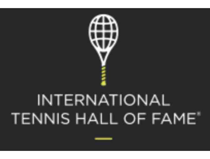 International Tennis Hall of Fame - Two Passes