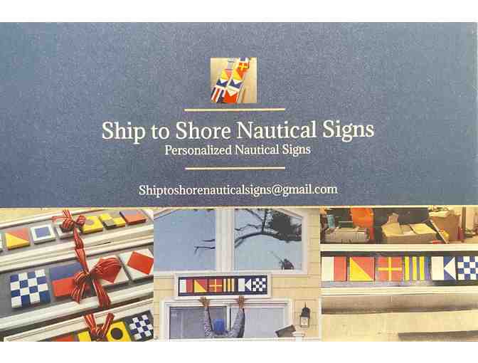 Ship to Shore Nautical Signs - Hand Painted Nautical Sign