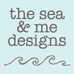 The Sea and Me Designs