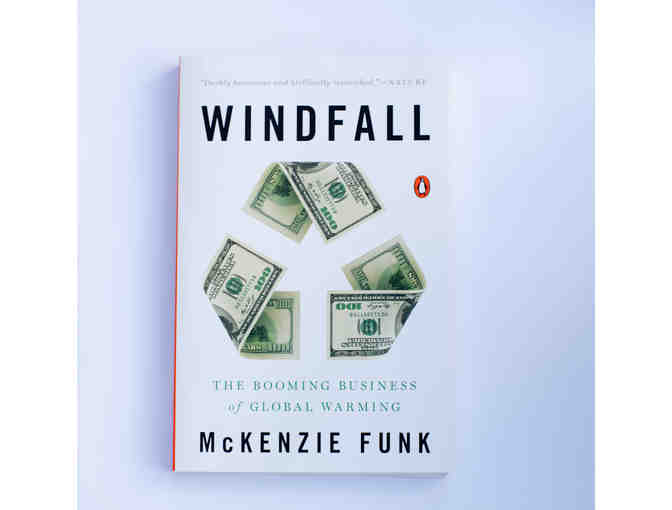 956.  Signed paperback copy of 'Windfall' by McKenzie Funk