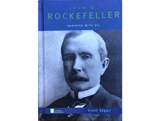 956.  Signed copy 'John D. Rockfeller: Anointed with Oil' by Grant Segall