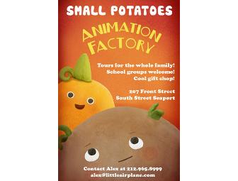 The Small Potatoes Animation Factory Tour *Online Only*