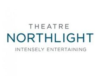 Two Tickets for the Northlight Theatre in Chicago