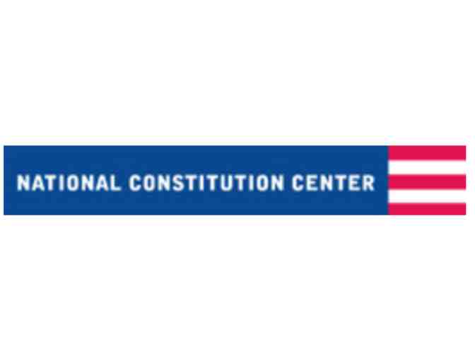 Four Passes to the National Constitution Center (Philadelphia, PA)