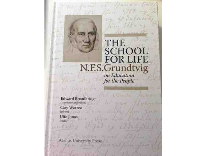 'The School for Life: N.F.S. Grundtvig on the Education for the P..' by Edward Broadbridge