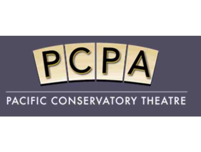 Two (2) PCPA Tickets to a show of your choice (Solvang or Santa Maria)