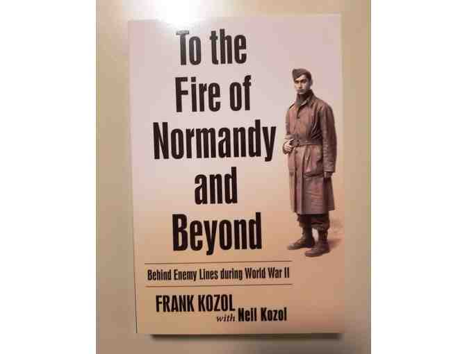 Book 'To the Fire of Normandy and Beyond' by Frank Kozol with Neil Kozol