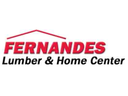 $50 Gift Card to Fernandes Lumber / Ace Hardware