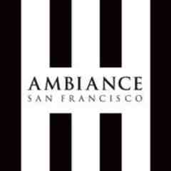 Ambiance San Francisco