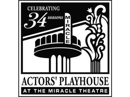 Take in a show at the Actor's Playhouse with Two (2) tickets