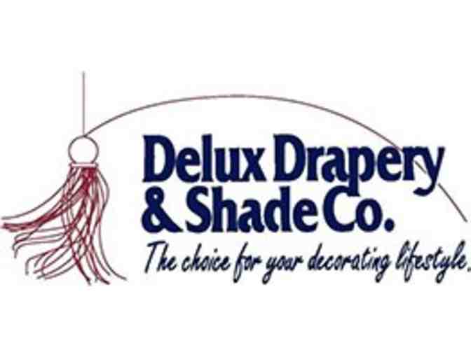 Delux Drapery & Shade Co. $250 Gift Certificate