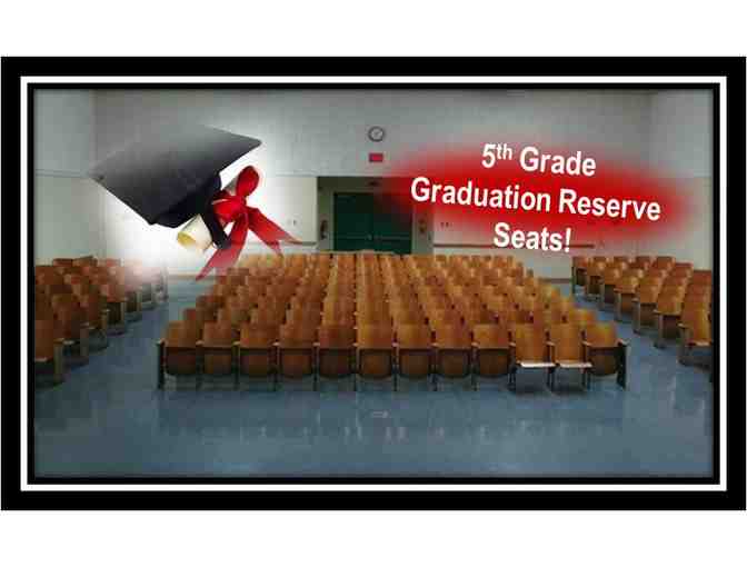 5th Grade Graduation Reserve Seats - Online - Photo 1