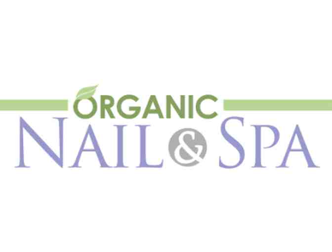 Organic Nail and Spa - $30 Gift Certificate