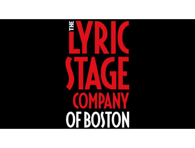Lyric Stage Company of Boston - 2 Tickets to any Mainstage Production
