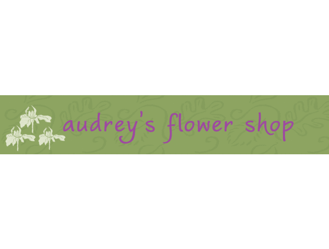 $25 Gift Certificate - Audrey's Flower Shop, Gloucester