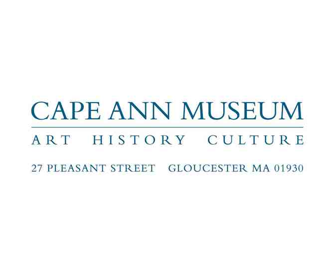 1 year 'Member Plus' Membership to the Cape Ann Museum