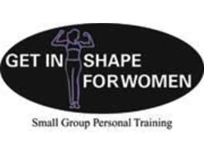 1 Month Small Group Personal Training 'Get in Shape for Women' Danvers, MA