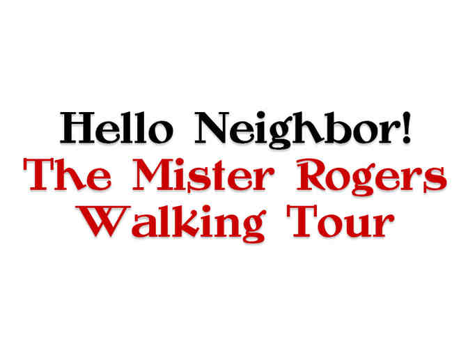 Mister Rogers Walking Tour for four