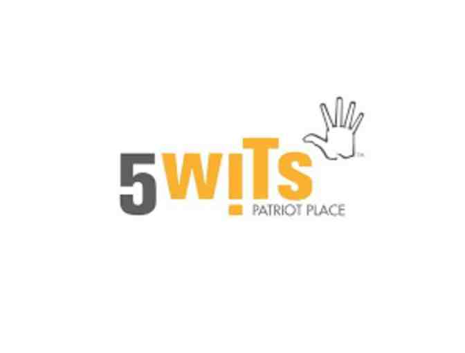 5 Wits Foxboro - 4 VIP Passes
