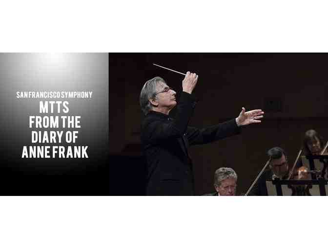 2 Tickets to SF Symphony's 'From the Diary of Anne Frank' on November 17, 2018