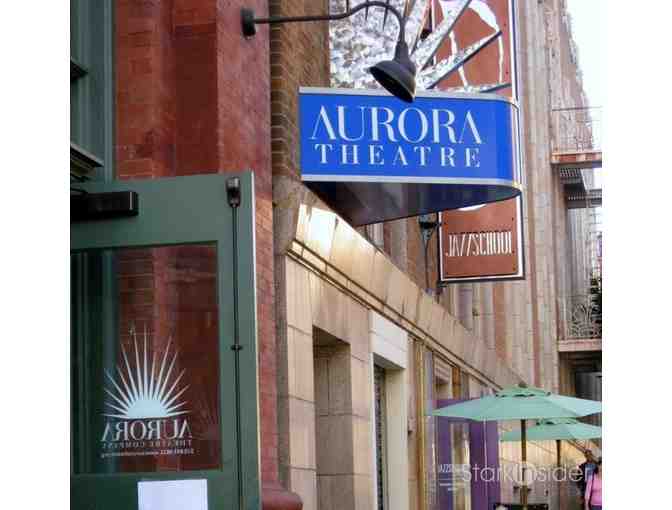 2 Tickets to Aurora Theatre Company
