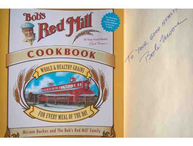 Bob's Red Mill Cookbook - Signed by the Author